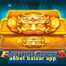 a6bet baixar app