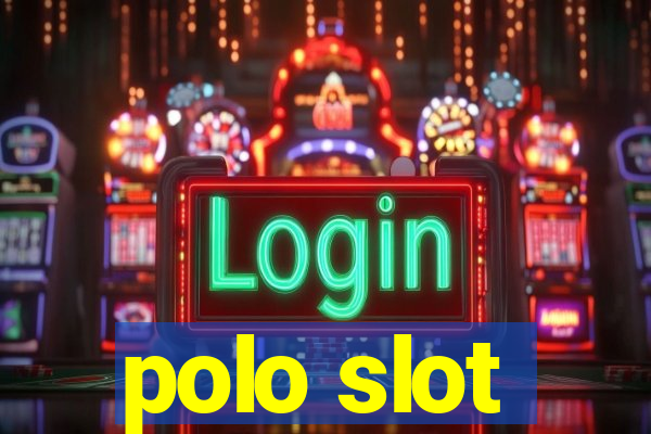 polo slot