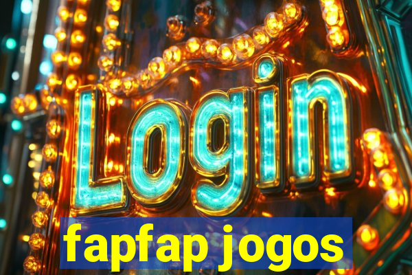 fapfap jogos