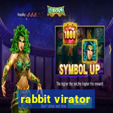 rabbit virator