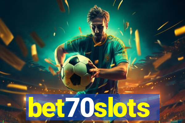 bet70slots