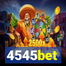 4545bet