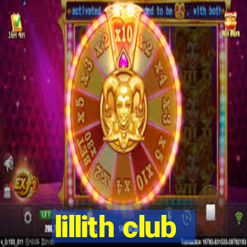 lillith club