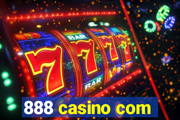 888 casino com