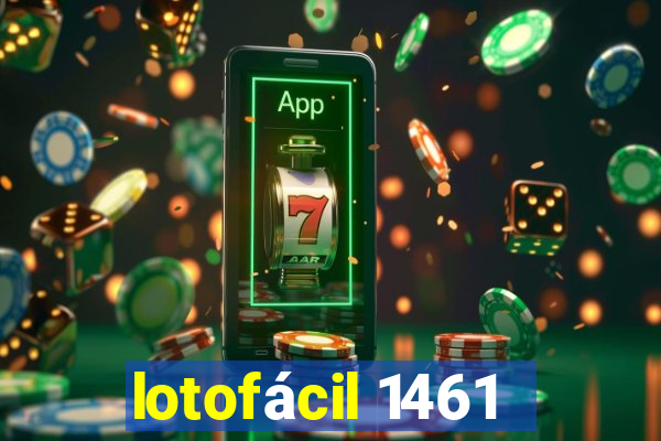 lotofácil 1461