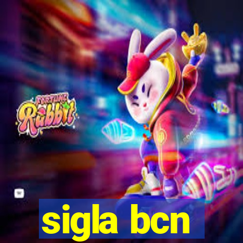 sigla bcn