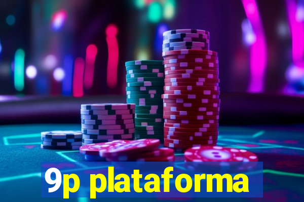 9p plataforma