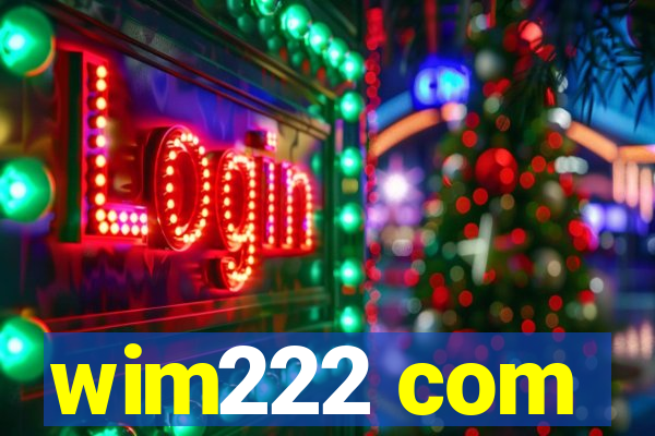 wim222 com