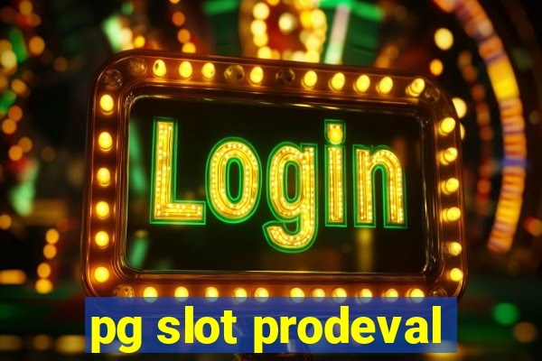 pg slot prodeval