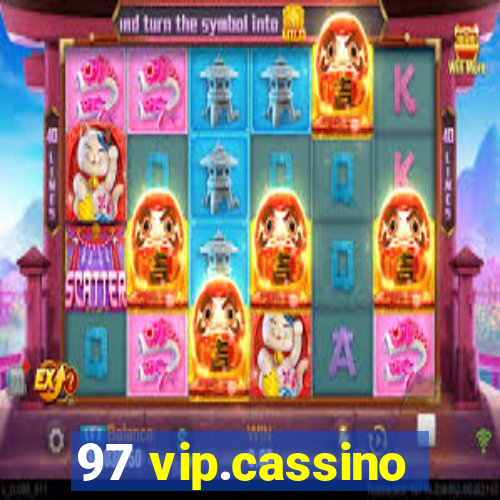 97 vip.cassino