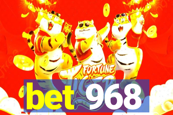 bet 968