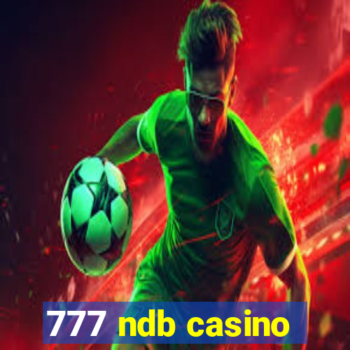 777 ndb casino