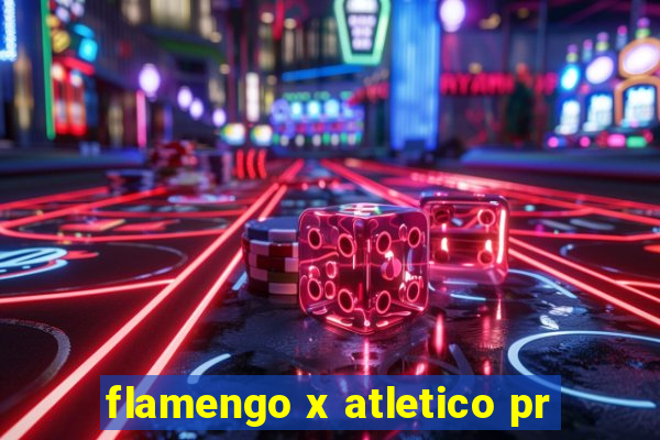 flamengo x atletico pr