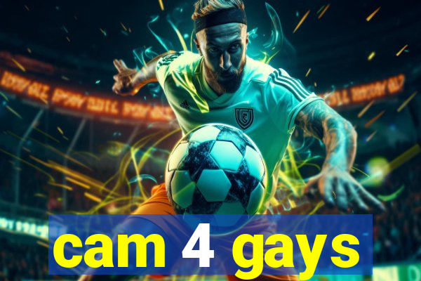 cam 4 gays