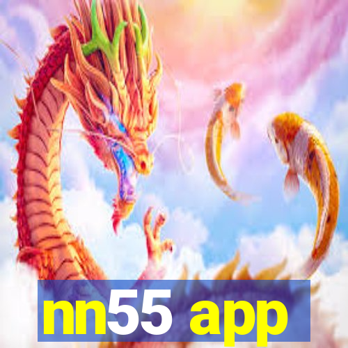 nn55 app