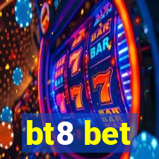 bt8 bet