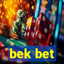 bek bet