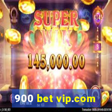 900 bet vip.com