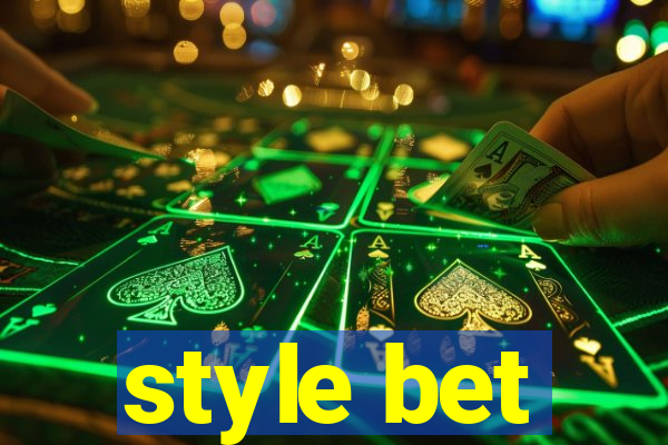 style bet