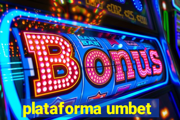 plataforma umbet