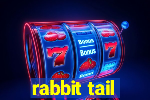 rabbit tail