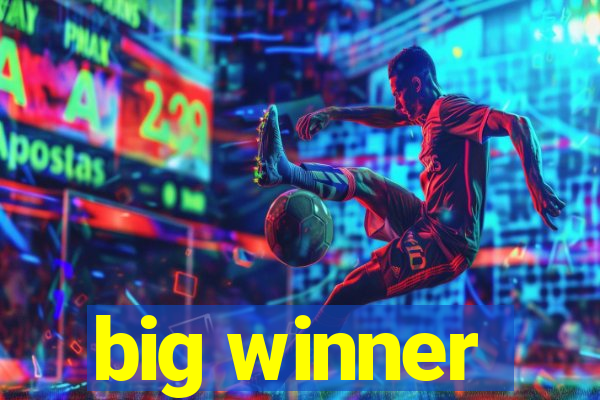 big winner