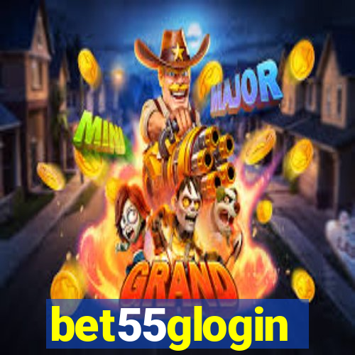 bet55glogin