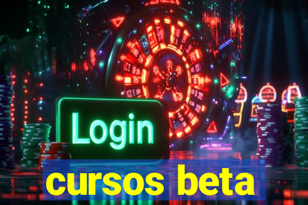 cursos beta