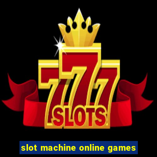 slot machine online games