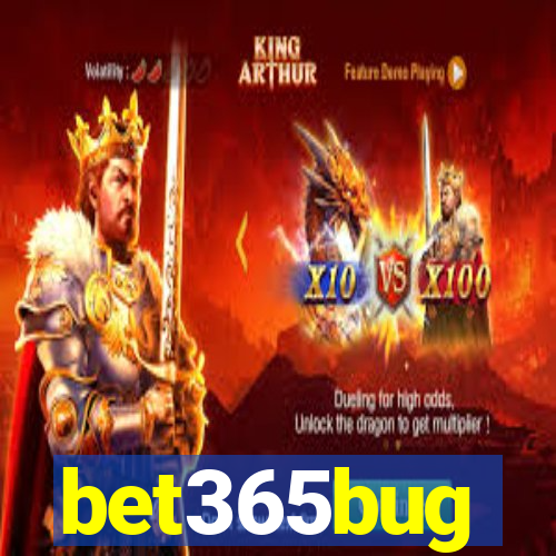 bet365bug