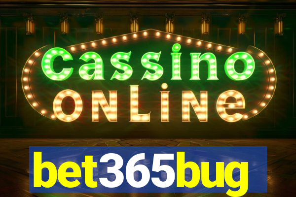 bet365bug