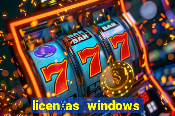 licen莽as windows para empresas