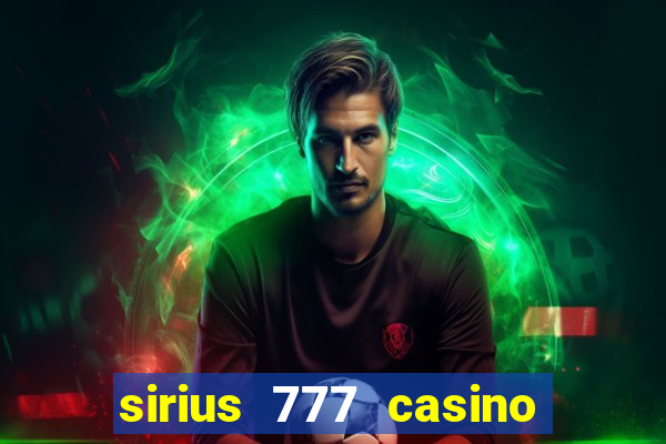 sirius 777 casino login download