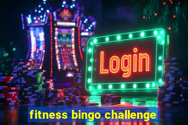 fitness bingo challenge