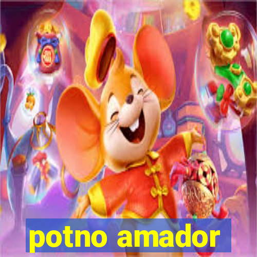 potno amador