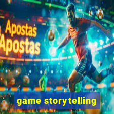 game storytelling