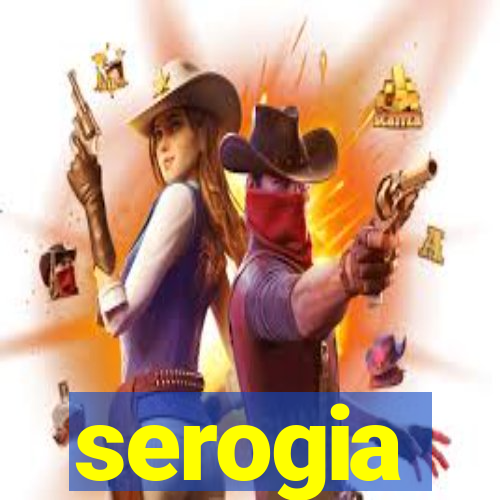 serogia