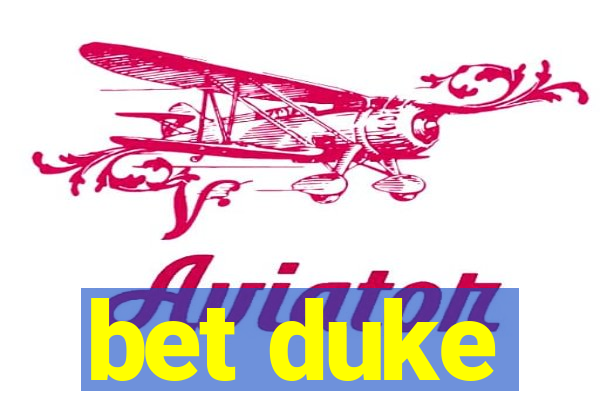 bet duke