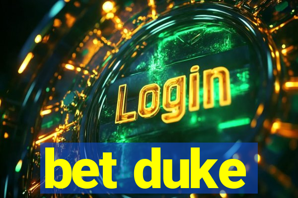 bet duke