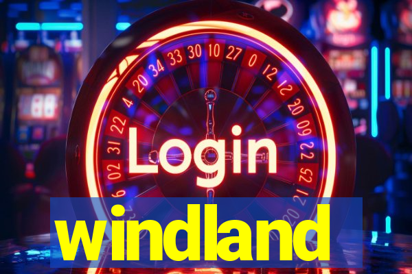 windland