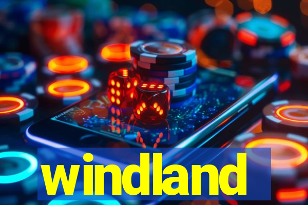 windland