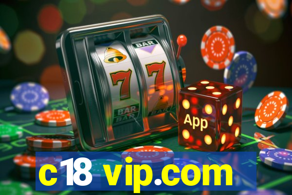 c18 vip.com