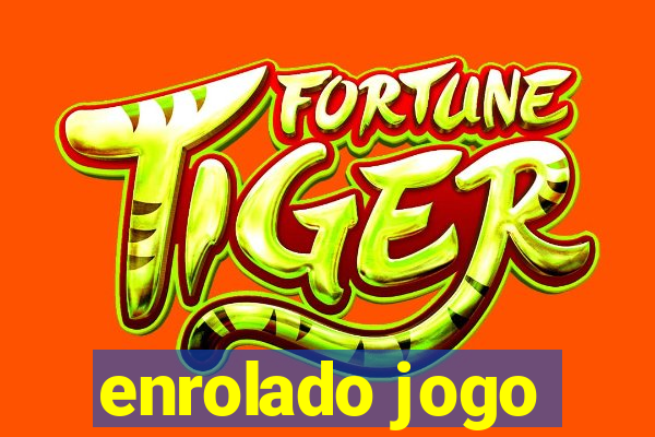 enrolado jogo