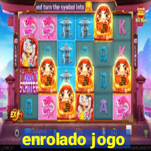 enrolado jogo