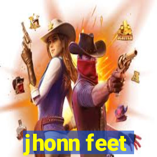 jhonn feet