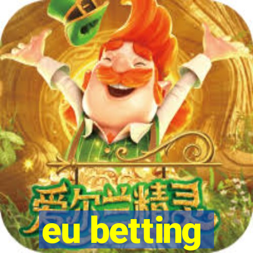 eu betting