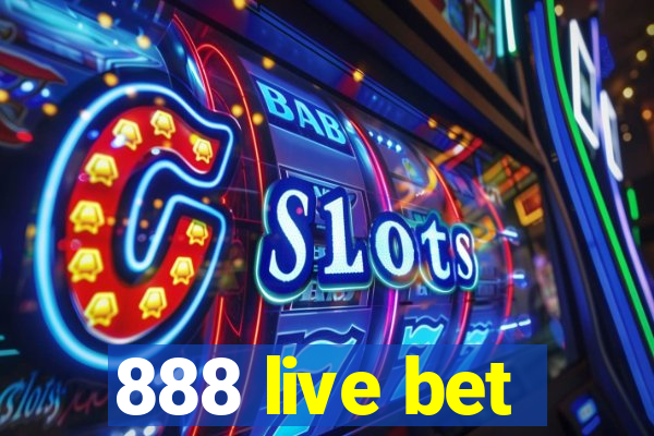 888 live bet