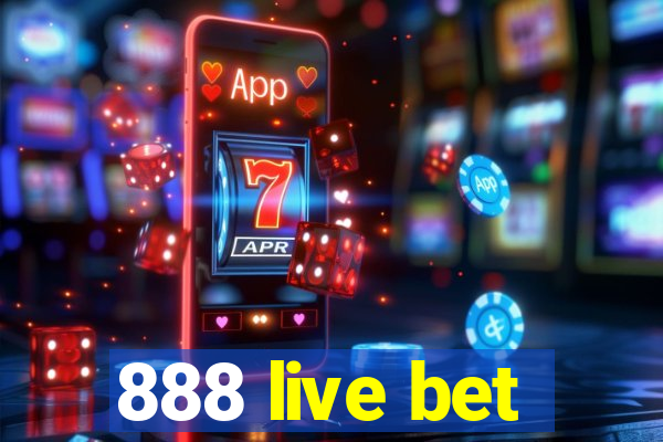 888 live bet