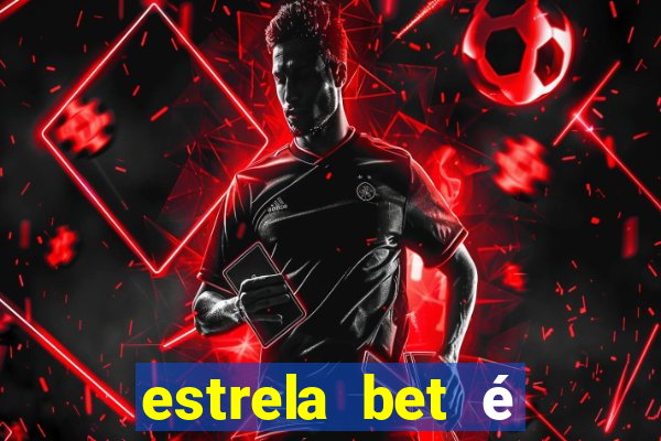 estrela bet é regulamentada no brasil