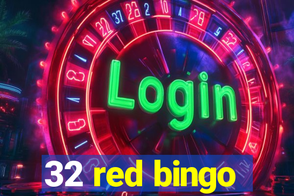 32 red bingo